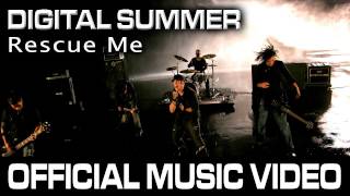 Digital Summer &quot;Rescue Me&quot; Official Music Video