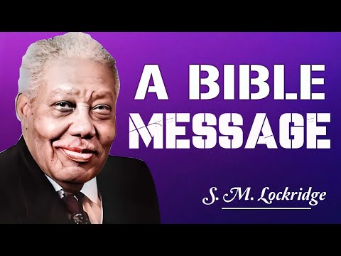 Pastor S. M. Lockridge ✝️ STUMBLING OVER SIMPLICITY - A BIBLE MESSAGE