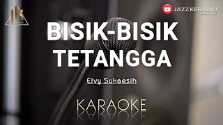 Download lagu KARAOKE BISIK BISIK TETANGGA_ELVY SUKAESIH | COVER KORGPA50 mp3