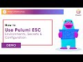How to Use Pulumi ESC - Environments, Secrets, and Configuration | DEMO | Modern Infrastructure