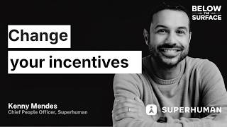 Superhuman CPO: To change how people work, change what you reward