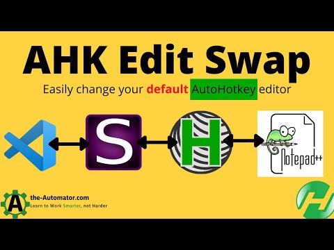 How to easily change your default AutoHotkey editor with AHKEditSwap!