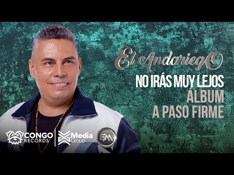 No Irás Muy Lejos - El Andariego (Audio Oficial)