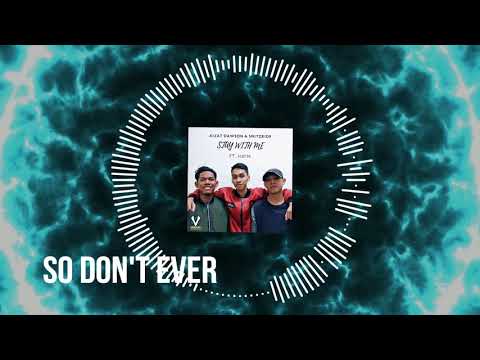 Aizat Dawson & Snitzride Ft. NUiM - Stay With Me (Lyrics Video)