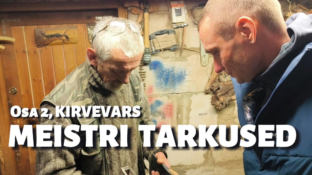 Ernst Sibul avaldab kirvevarre valmistamise uskumatud nüansid?