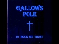 Gallows Pole - In The End