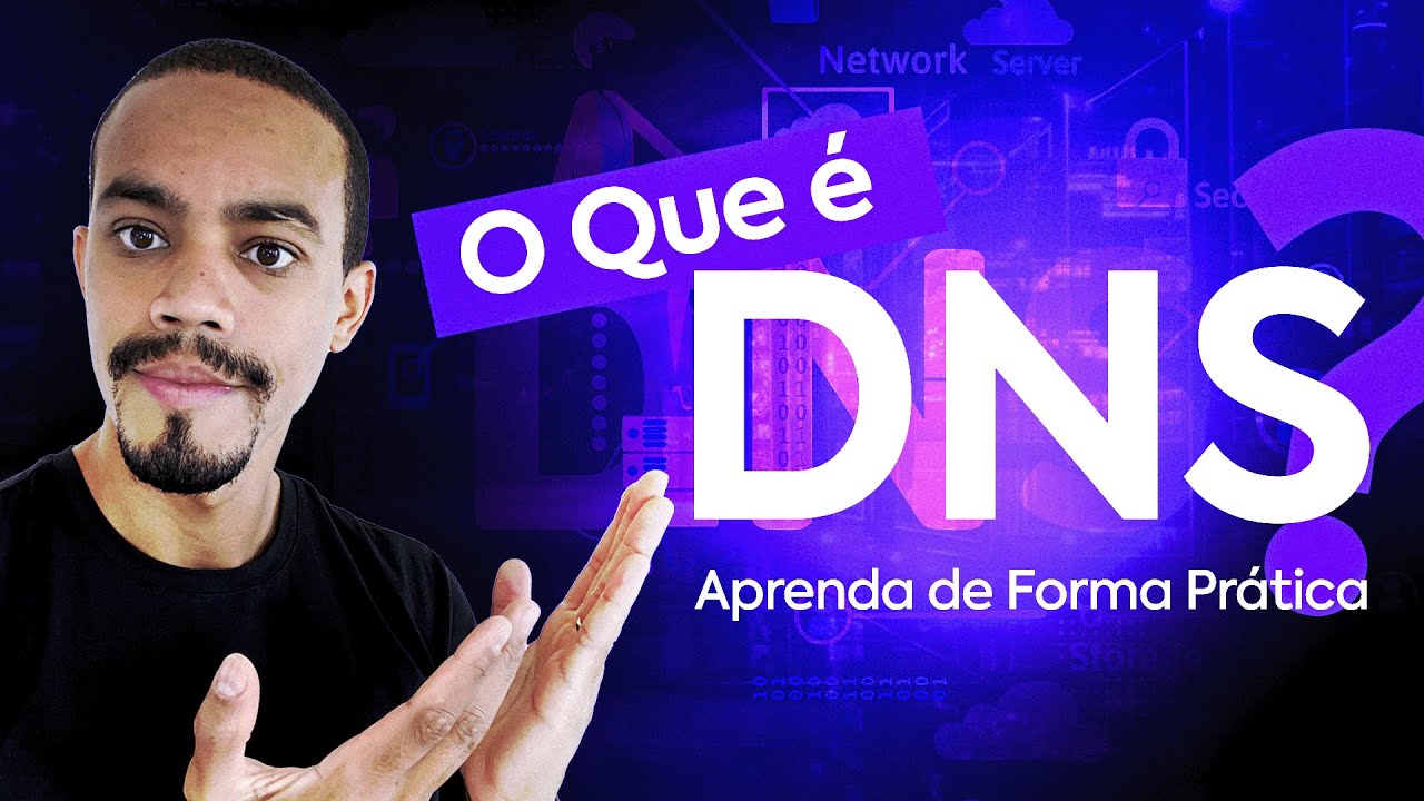 #149 - O que é DNS? Aprenda de forma prática