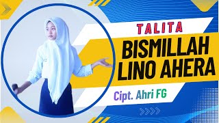 Download lagu Bismillah Lino Ahera | Cover Talita | Cipt. Ahri FG mp3