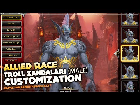 Zandalari Troll Character Customization (Male) Patch 8.1.5 | Allied Race Battle for Azeroth