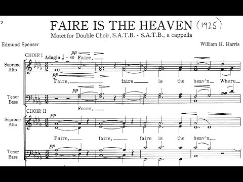 William H. Harris - Faire is the heaven (score video)