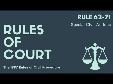 Rules of Court - Special Civil Actions Rules 62-71