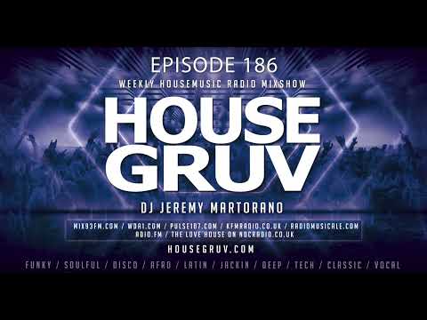 HOUSE GRUV 186 - Angelo Ferreri - Dennis Ferrer - Mirko & Meex House Music DJ Mix Radio Mixshow