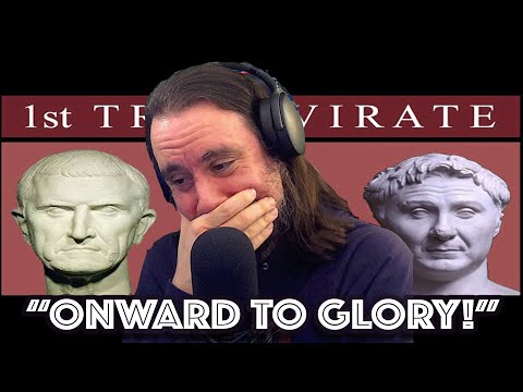 Vet Reacts *Onward To Glory* Unbiased History: Rome VII - The 1st Triumvirate By Dovahhatty