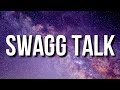 D4M Loan SWAGG TALK Lyrics Skeet The Beat Carry The Bucks Like Greek The Freek Tiktok Song
