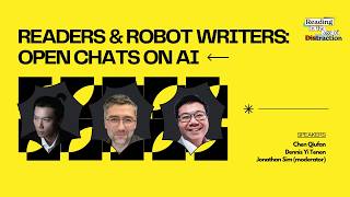 Readers & Robot Writers: Open Chats On Ai | Reading In The Age Of Distraction