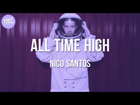 Nico Santos - All Time High (Lyric Video)