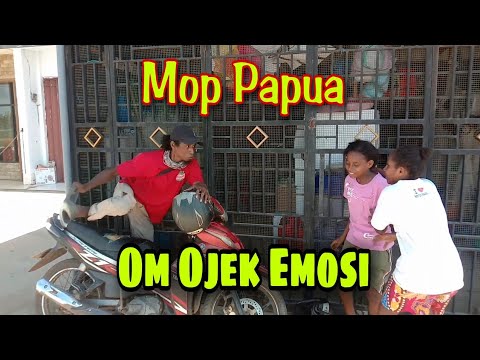 mop-papua-komedi-cerita-lucu-terbaru-om-ojek-emosi