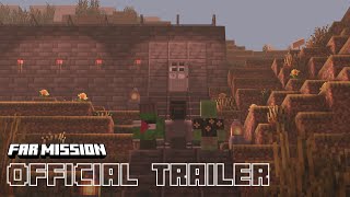 Far Mission (OFFICIAL TRAILER)