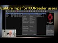 Calibre Tips & Trix for ebook Readers that runs KOReader