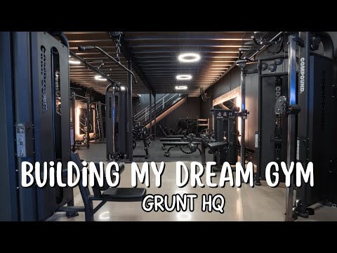 Birth of Grunt HQ: Building My Dream Gym