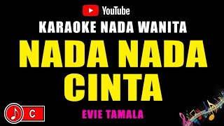 Download lagu Nada Nada Cinta - Karaoke Nada Wanita ( Evie Tamala ) mp3 Download lagu Nada Nada Cinta - Karaoke Nada Wanita ( Evie Tamala ) mp3