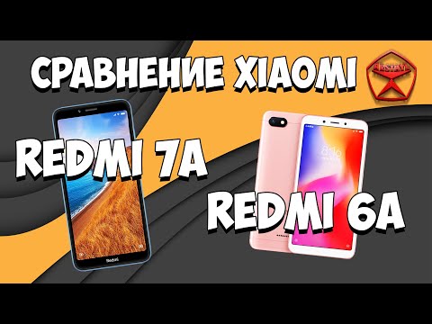 Сравнение Xiaomi Redmi 7A и Redmi 6A. Удивляют! / Арстайл / 12+