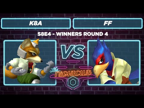 The Nightclub S8E4 - K8A (Fox) vs FF (Falco) - WR4 SSBM