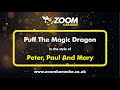 Peter Paul And Mary Puff The Magic Dragon Karaoke Version From Zoom Karaoke