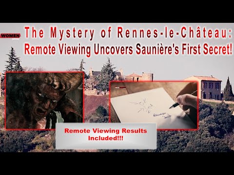The Mystery of Rennes-le-Château: Remote Viewing Uncovers Saunière's First Secret!