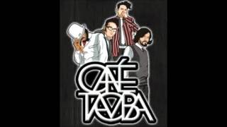 Las Flores - Café Tacuba