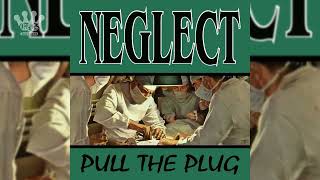 [EGxHC] Neglect - Pull The Plug - 2026 (Full EP)