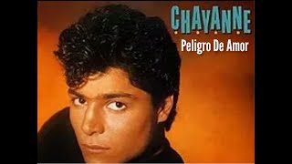 Peligro De Amor : Chayanne