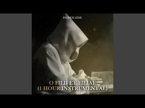 O Filii Et Filiae (1 Hour Instrumental)