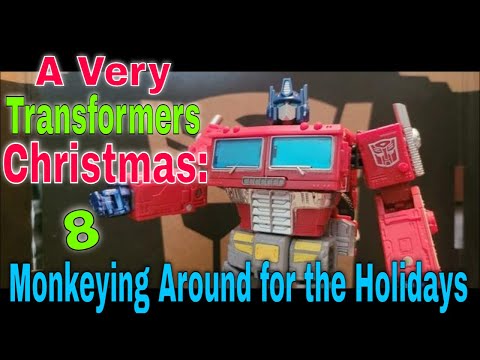 A Very Transformers Christmas 8: Monkeying Around for the Holidays