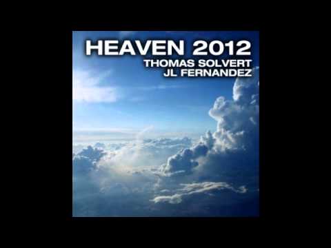Thomas Solvert, JL Fernandez - Heaven 2012