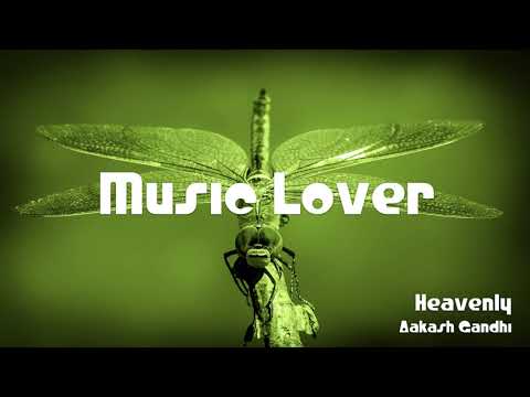 Heavenly - Aakash Gandhi No Copyright Music YouTube Audio ...