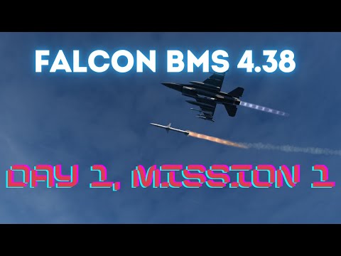 Falcon BMS 4.38 - Rolling Fire campaign - Episode 1 - Not a great start...