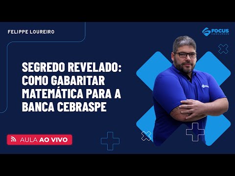 Segredo revelado: como gabaritar matemática para a banca Cebraspe