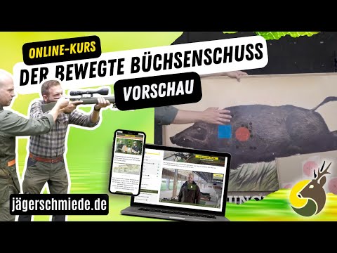 Der bewegte Büchsenschuss - Weiterbildung für angehende und erfahrende Jägerinnen und Jäger