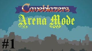 Caveblazers Arena Mode #1 | How Does Dodge?