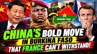 🔥CHINA STUNS FRANCE WITH A BOLD MOVE IN BURKINA FASO — THE WEST DIDN’T SEE THIS COMING