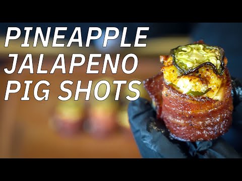 Pineapple Jalapeno Pig Shots! | Ash Kickin' BBQ