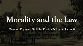 Morality and the Law: Massimo Pigliucci et al