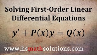 Solving First-Order Linear Differential Equations - Introduction with Examples