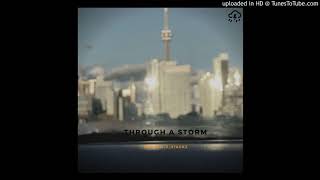 Through a Storm Music Video