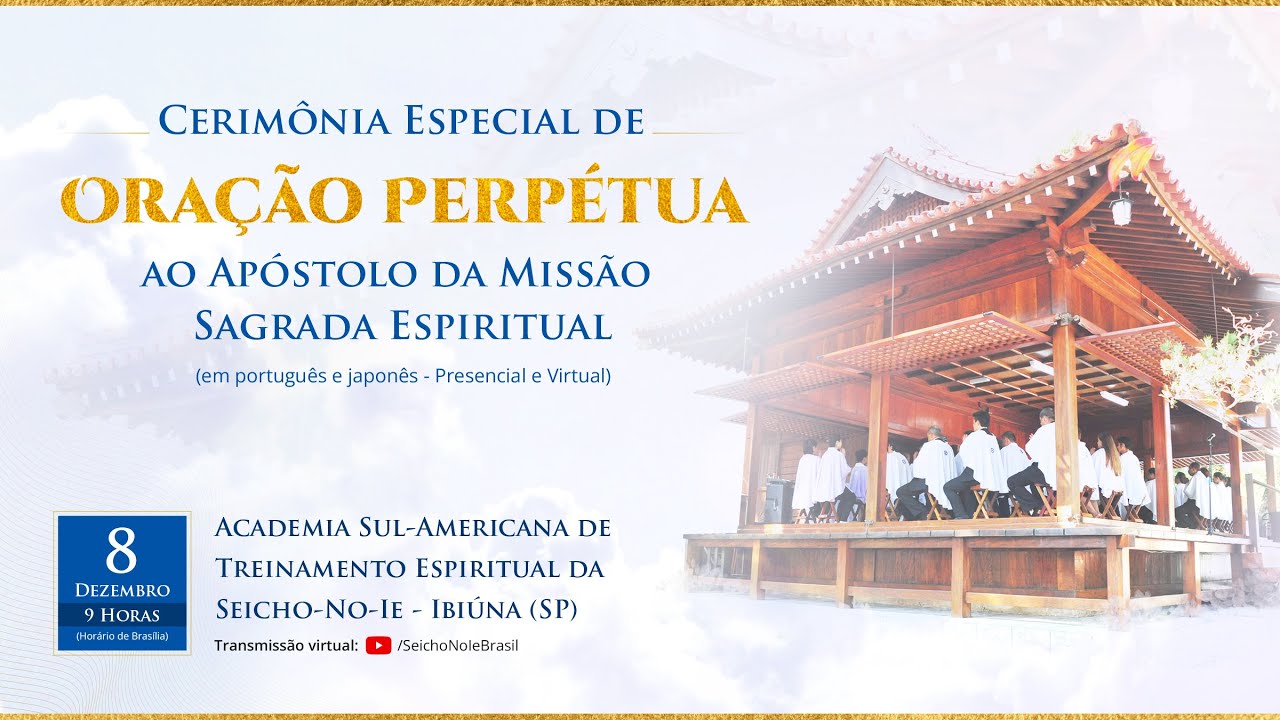 Cerimônia Especial de Oração Perpétua ao Apóstolo da Missão Sagrada Espiritual