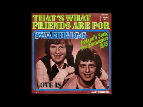 1975 The Swarbriggs - That's What Friends Are For