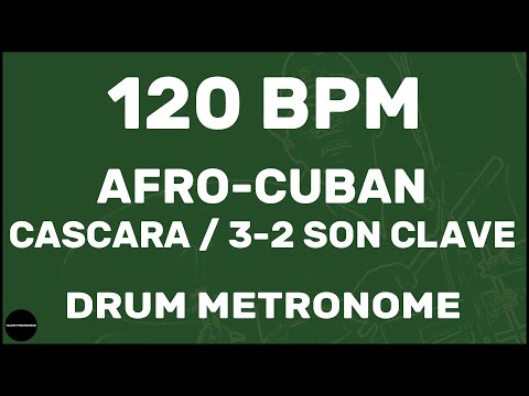 Afro-Cuban Cascara 3-2 Son Clave | Drum Metronome Loop | 120 BPM
