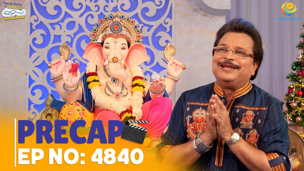 Ep 4840 - PRECAP! | Taarak Mehta Ka Ooltah Chashmah | तारक मेहता का उल्टा चश्मा