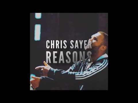 Chris Sayer - Reasons (Anxiety & Depression) #StayHome #StaySafe